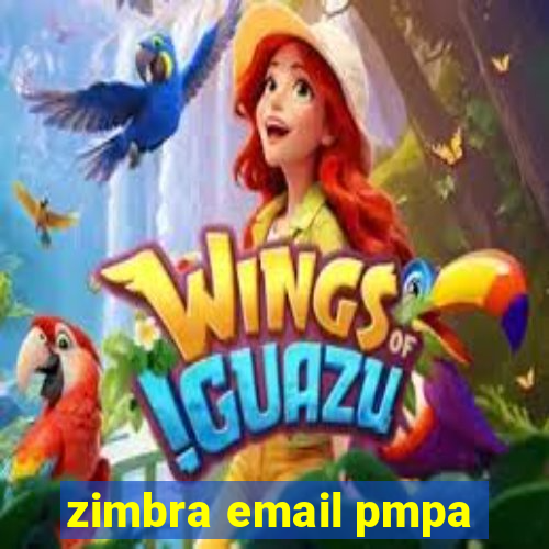 zimbra email pmpa