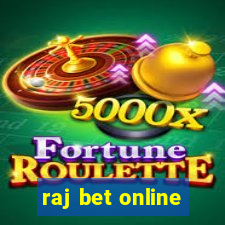 raj bet online