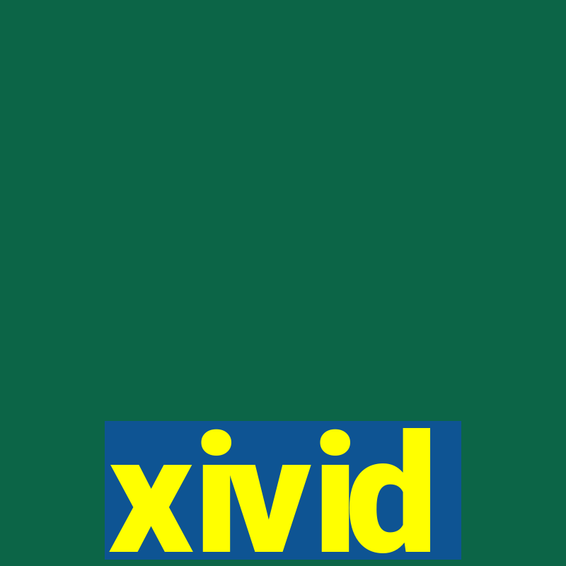 xivid