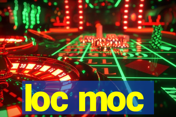 loc moc