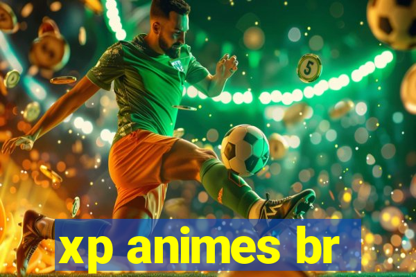 xp animes br