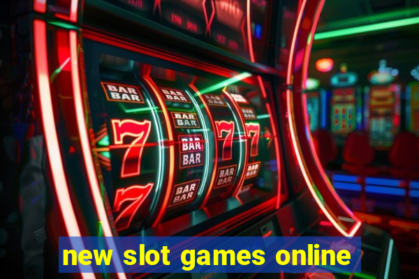 new slot games online