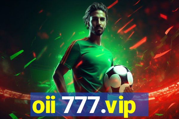 oii 777.vip