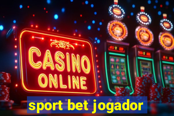 sport bet jogador