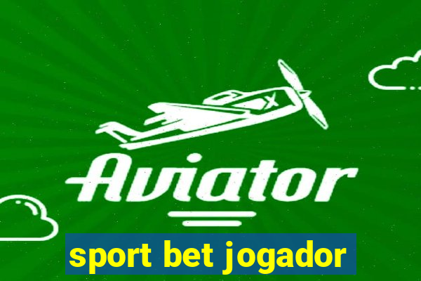 sport bet jogador