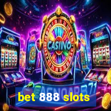 bet 888 slots