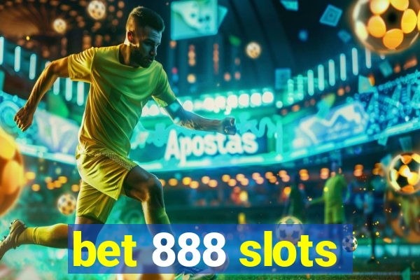 bet 888 slots