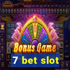 7 bet slot