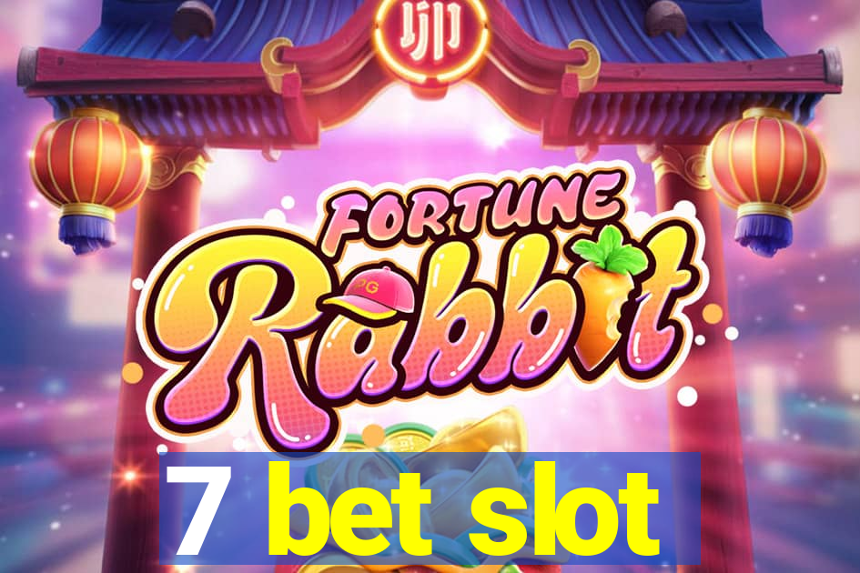 7 bet slot