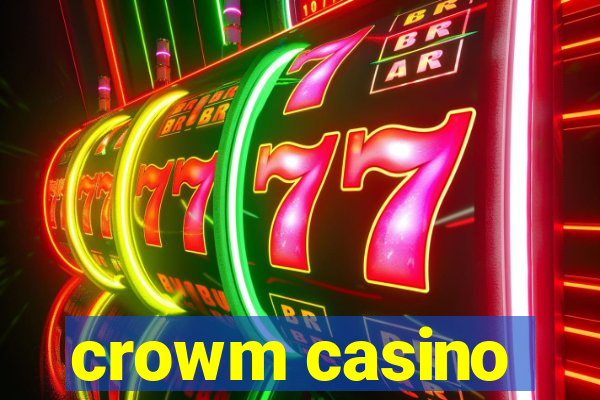 crowm casino