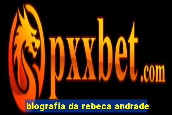 biografia da rebeca andrade