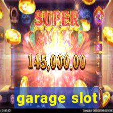 garage slot