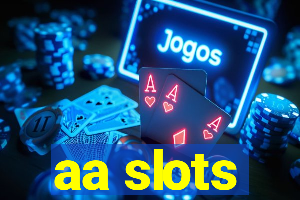 aa slots