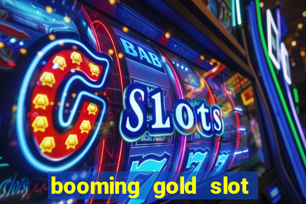 booming gold slot free play