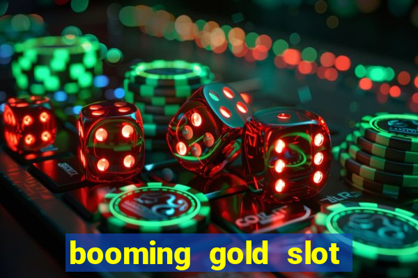 booming gold slot free play