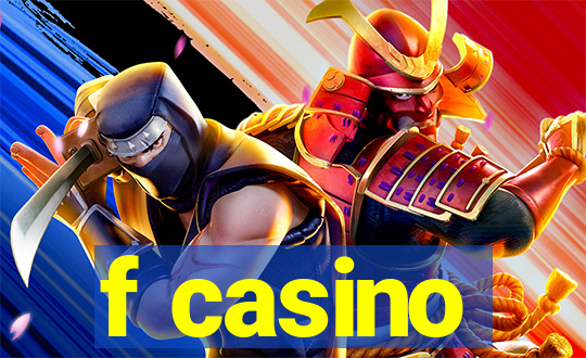 f casino