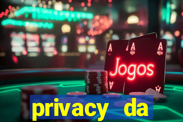 privacy da pipokinha gratis