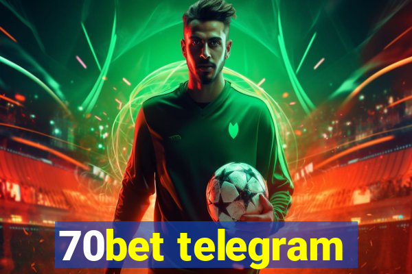 70bet telegram