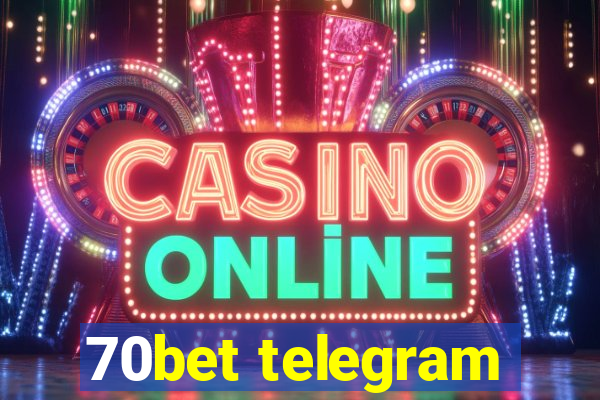 70bet telegram