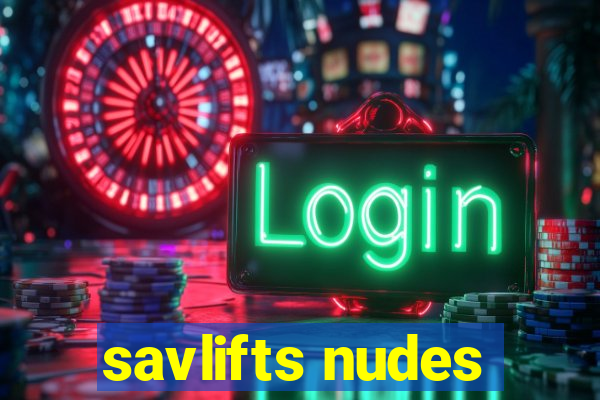 savlifts nudes