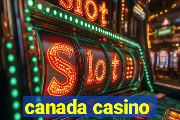 canada casino