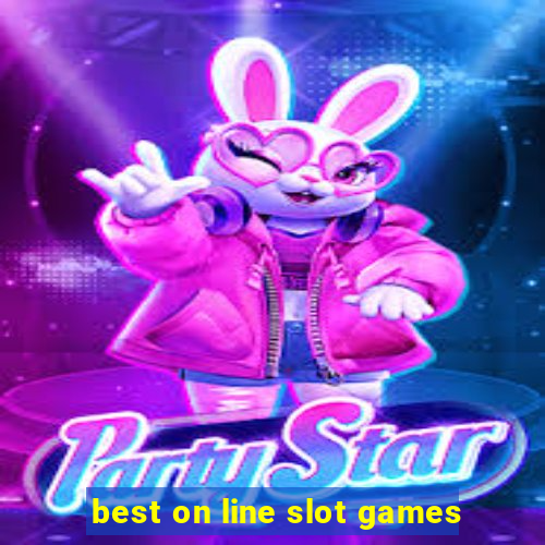 best on line slot games