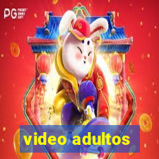 video adultos