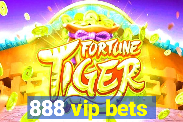 888 vip bets