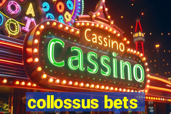 collossus bets