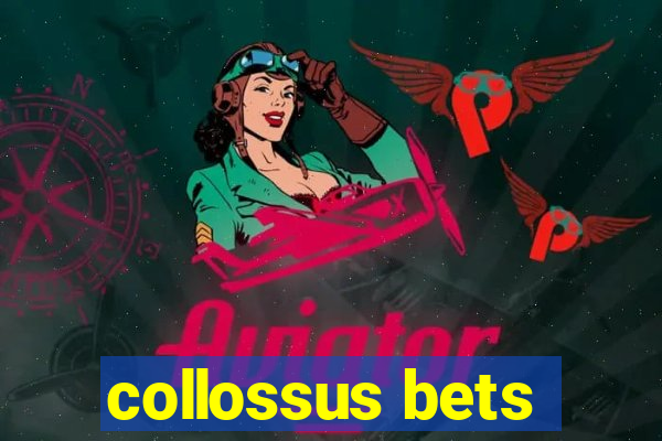 collossus bets