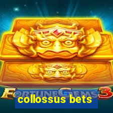 collossus bets