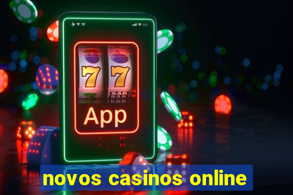 novos casinos online