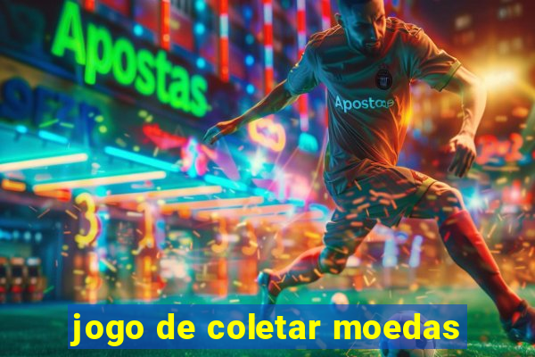 jogo de coletar moedas