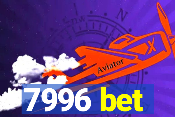 7996 bet