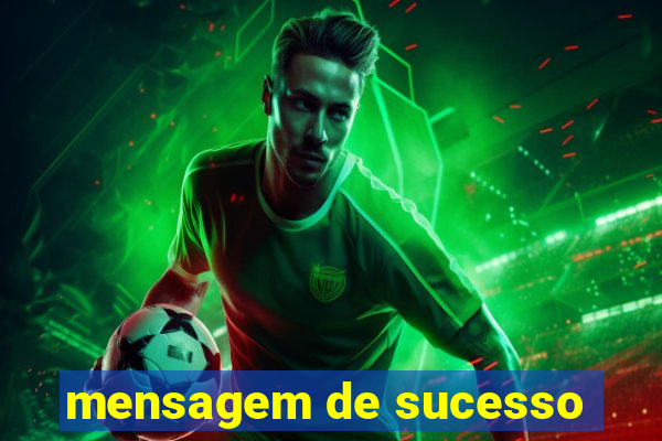 mensagem de sucesso