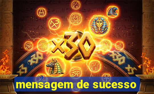 mensagem de sucesso