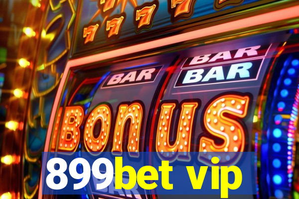 899bet vip