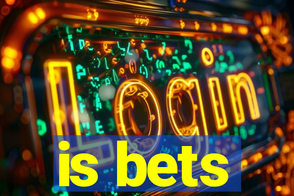 is bets