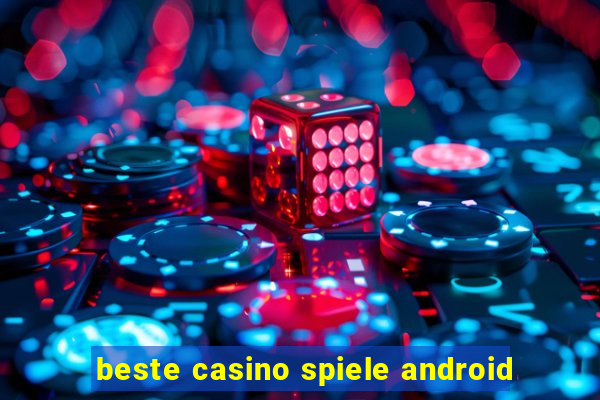 beste casino spiele android