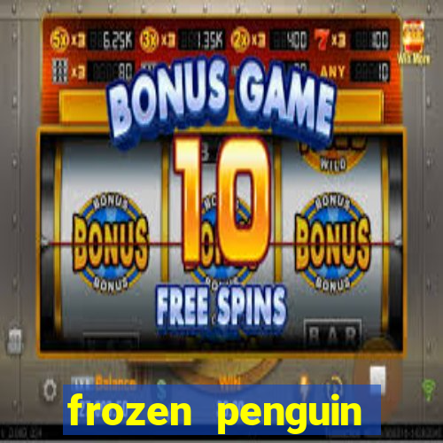 frozen penguin slots machine