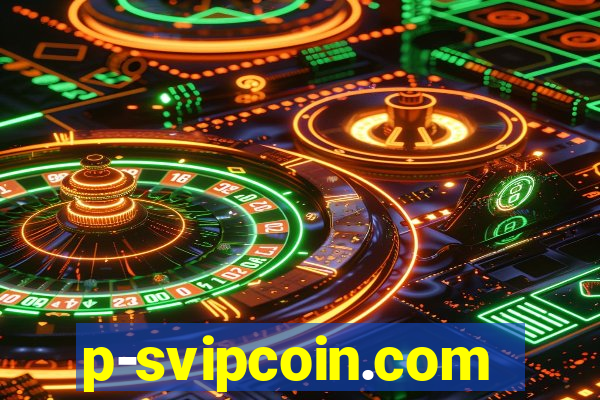 p-svipcoin.com