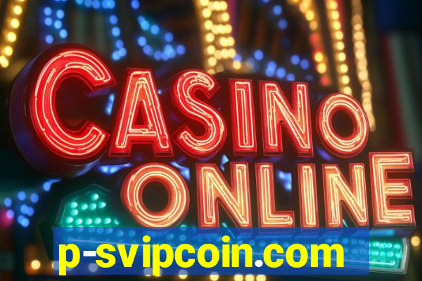 p-svipcoin.com