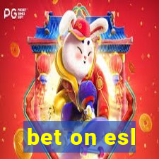 bet on esl