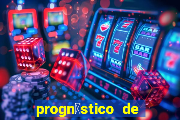 progn贸stico de jogos de hoje