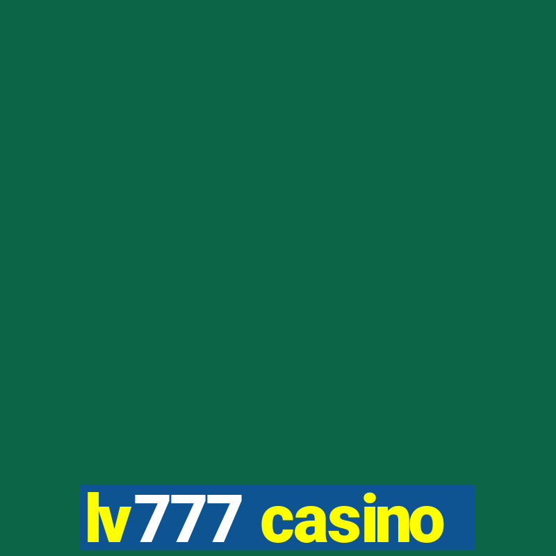 lv777 casino