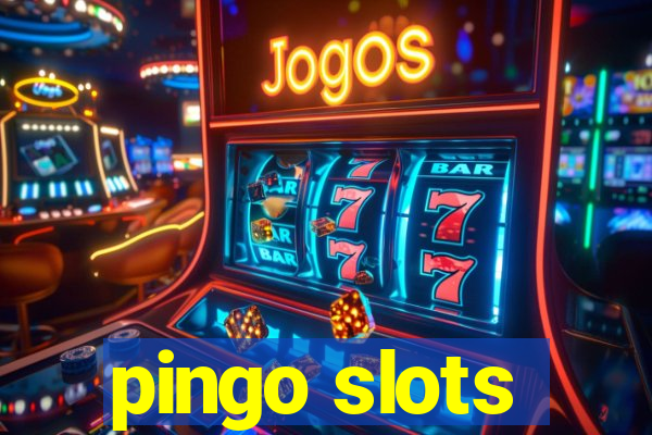 pingo slots