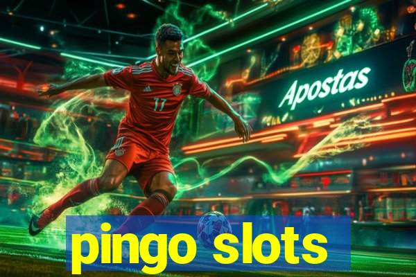 pingo slots