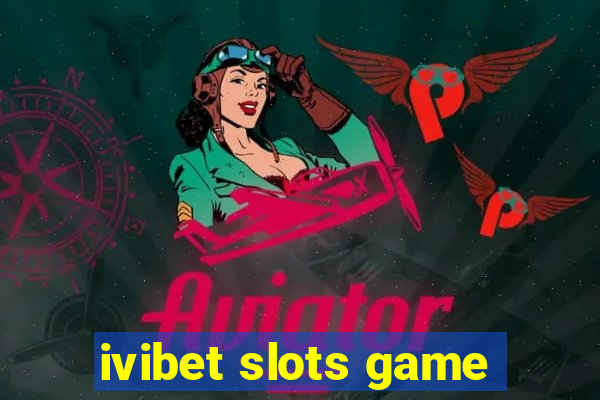 ivibet slots game