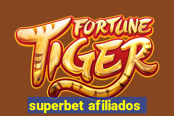 superbet afiliados