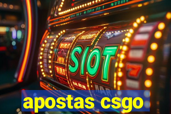 apostas csgo